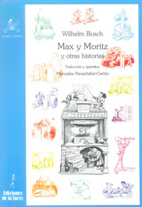 MAX Y MORITZ Y OTRAS HISTORIAS