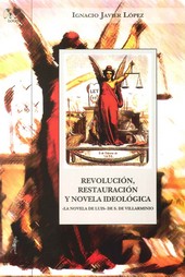 REVOLUCION RESTURACION Y NOVELA IDEOLOGICA