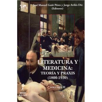 LITERATURA Y MEDICINA: TEORÍA Y PRAXIS (1800-19...