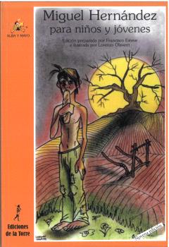 MIGUEL HERNÁNDEZ PARA NIÑOS Y JÓVENES 9ª EDICIÓN