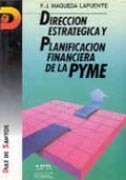 DIRECCIÓN ESTRATÉGICA Y PLANIFICACIÓN FINANCIERA DE LA PYME