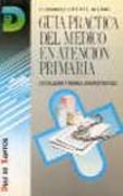 GUÍA PRÁCTICA DEL MÉDICO EN ATENCIÓN PRIMARIA. LEGISLACIÓN Y NORMAS ADMINISTRATI