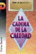 LA CADENA DE LA CALIDAD