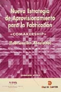 NUEVA ESTRATEGIA DE APROVISIONAMIENTO PARA LA FABRICACIÓN