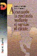 ALCANZANDO LA EXCELENCIA MEDIANTE EL SERVICIO A LOS CLIENTES