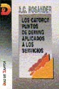 LOS CATORCE PUNTOS DE DEMING APLICADOS A LOS SERVICIOS