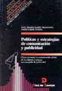 POLÍTICAS Y ESTRATEGIAS DE COMUNICACIÓN Y PUBLICIDAD