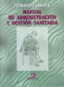 MANUAL DE ADMINISTRACIÓN Y GESTIÓN SANITARIA