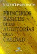 PRINCIPIOS BÁSICOS DE LAS AUDITORÍAS DE LA CALIDAD