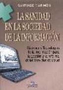 LA SANIDAD EN LA SOCIEDAD DE LA INFORMACIÓN