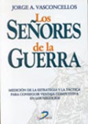 LOS SEÑORES DE LA GUERRA