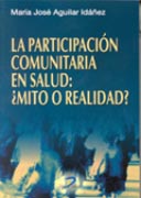 LA PARTICIPACIÓN COMUNITARIA EN SALUD: ¿MITO O REALIDAD?