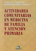 ACTIVIDADES COMUNITARIAS EN MEDICINA DE FAMILIA Y ATENCIÓN PRIMARIA