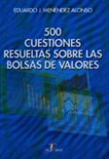 500 CUESTIONES RESUELTAS SOBRE LAS BOLSAS DE VA...