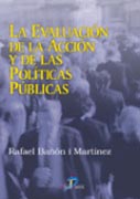 LA EVALUACIÓN DE LA ACCIÓN Y DE LAS POLÍTICAS PÚBLICAS