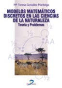 MODELOS MATEMÁTICOS DISCRETOS EN LAS CIENCIAS DE LA NATURALEZA