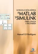 INTRODUCCIÓN RÁPIDA A MATLAB Y SIMULINK PARA CIENCIA E INGENIERÍA