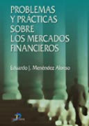 PROBLEMAS Y PRÁCTICAS SOBRE LOS MERCADOS FINANCIEROS