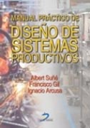 MANUAL PRÁCTICO DE DISEÑO DE SISTEMAS PRODUCTIVOS