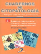 CUADERNOS DE CITOPATOLOGÍA 03:APARATO RESPIRATORIO-I