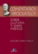 COMENTARIOS HIPOCRÁTICOS SOBRE LA CULTURA Y SABER MÉDICO