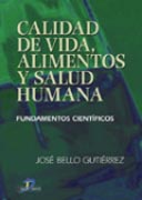 CALIDAD DE VIDA, ALIMENTOS Y SALUD HUMANA