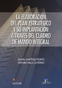 LA ELABORACIÓN DEL PLAN ESTRATÉGICO Y SU IMPLANTACCIÓN A TRAVÉS DEL CUADRO DE MANDO INTEGRAL..