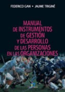 MANUAL DE INSTRUMENTOS DE GESTIÓN Y DESARROLLO DE LAS PERSONAS EN LAS ORGANIZACI