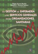 LA GESTIÓN DE ENFERMERÍA Y LOS SERVICIOS GENERA...