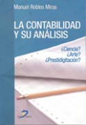 LA CONTABILIDAD Y SU ANÁLISIS. CIENCIA? ARTE? PRESTIDIGITACIÓN?