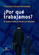 ¿POR QUÉ TRABAJAMOS?