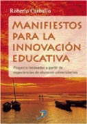 MANIFIESTOS PARA LA INNOVACIÓN EDUCATIVA