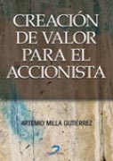 CREACIÓN DE VALOR PARA EL ACCIONISTA