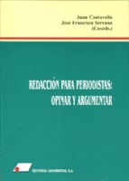 REDACCION PARA PERIODISTAS: OPINAR Y ARGUMENTAR