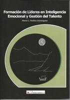 FORMACION DE LIDERES EN INTELIGENCIA EMOCIONAL Y GESTION DEL TALENTO