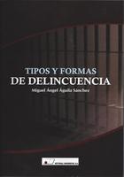 TIPOS Y FORMAS DE DELINCUENCIA