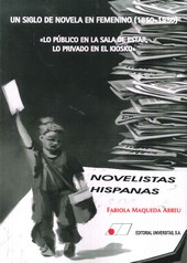 UN SIGLO DE NOVELA EN FEMENINO (1850-1950)