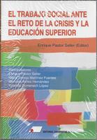 EL TRABAJO SOCIAL ANTE EL RETO DE LA CRISIS Y LA EDUCACION SUPERIOR CD