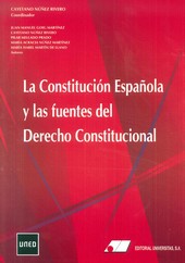 LA CONSTITUCIÓN ESPAÑOLA Y LAS FUENTES DEL DERE...