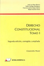 DERECHO CONSTITUCIONAL TOMO I SEGUNDA EDICION CORREGIDA Y AMPLIADA