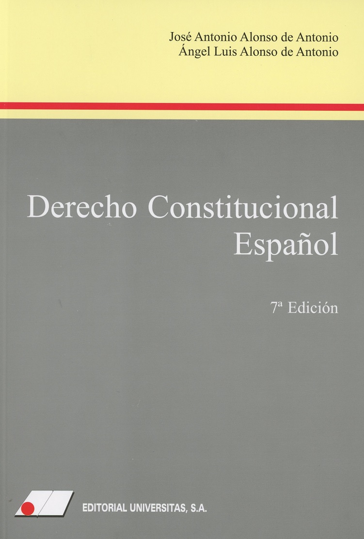 DERECHO CONSITTUCIONAL ESPAÑOL 7ª EDICIÓN