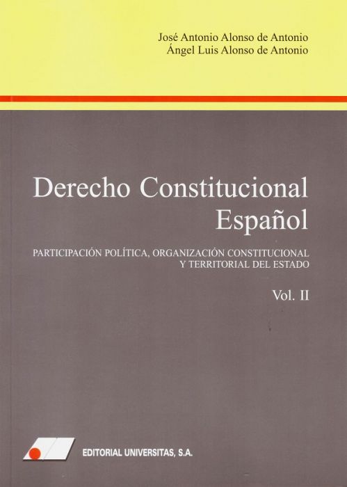 DERECHO CONSTITUCIONAL ESPAÑOL (II) 2ª EDICIÓN