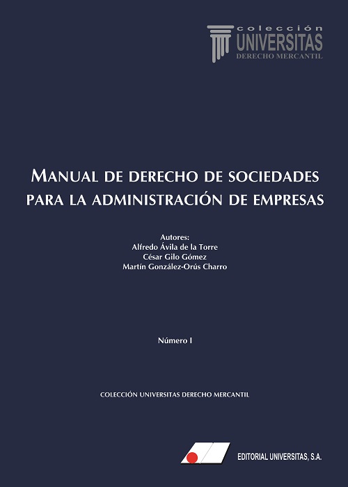 MANUAL DE DERECHO DE SOCIEDADES PARA LA ADMINISTRACIÓN DE EMPRESAS