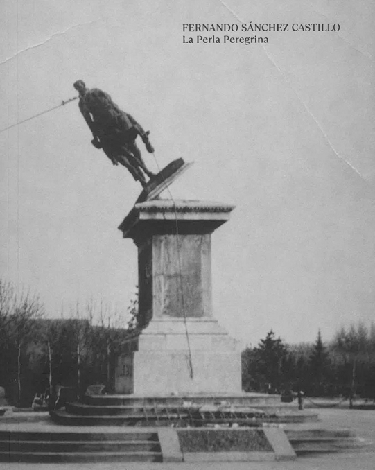 FERNANDO SÁNCHEZ CASTILLO: LA PERLA PEREGRINA