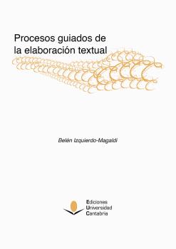 PROCESOS GUIADOS DE LA ELABORACION TEXTUAL