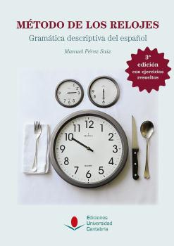 MÉTODO DE LOS RELOJES  (3ª ED. REVISADA Y AMPLI...