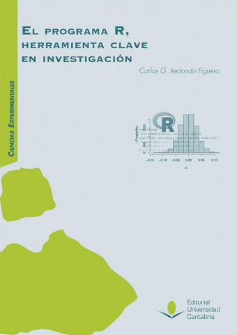 EL PROGRAMA R, HERRAMIENTA CLAVE EN INVESTIGACIÓN