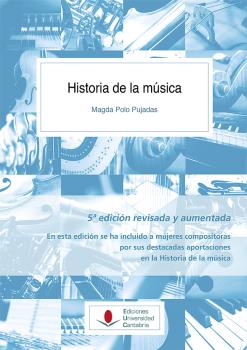 HISTORIA DE LA MÚSICA (5ª EDICIÓN REVISADA Y AU...