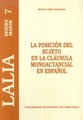 LA POSICION DEL SUJETO EN LA CLAUSULA MONOACTANCIAL EN ESPAÑOL