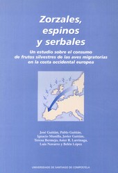 ZORZALES, ESPINOS Y SERBALES